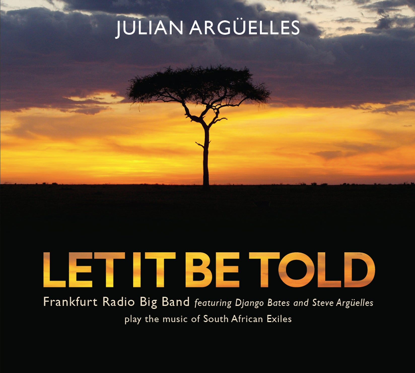 Julian Arguelles - Let It Be Told (CD)