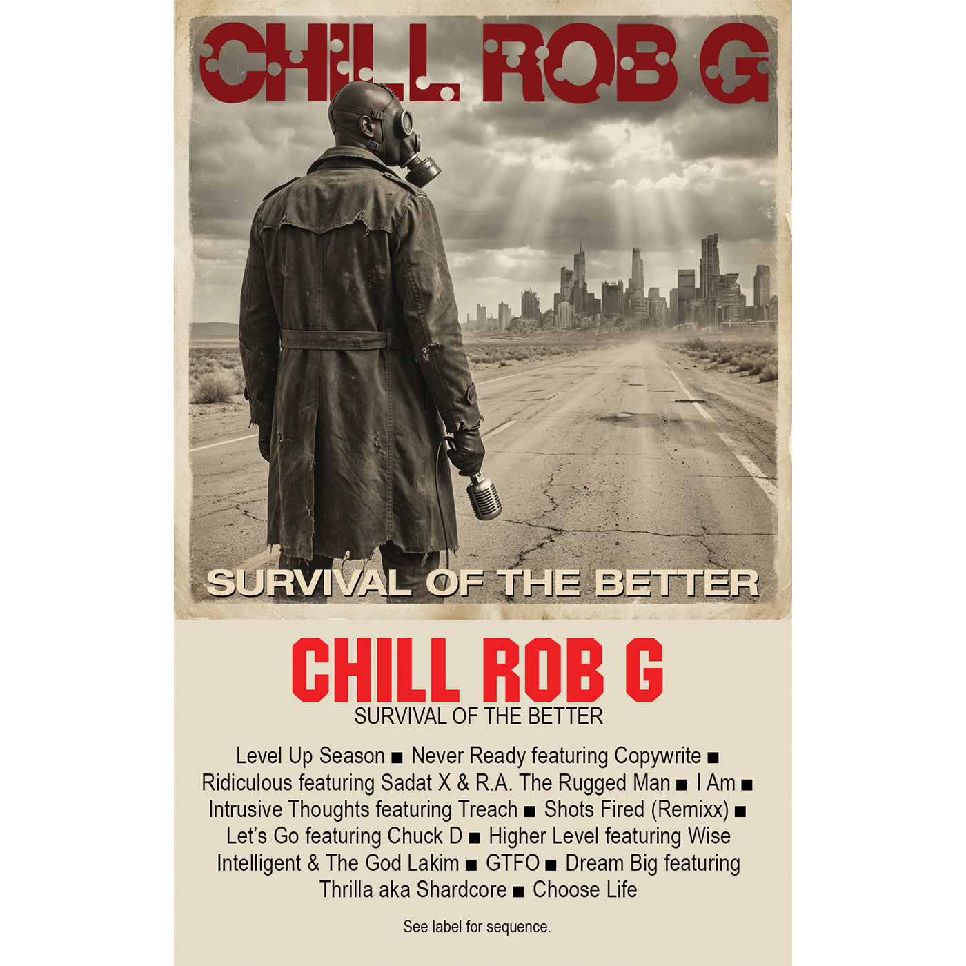 Chill Rob G - Survival Of The Better (CASSETTE)
