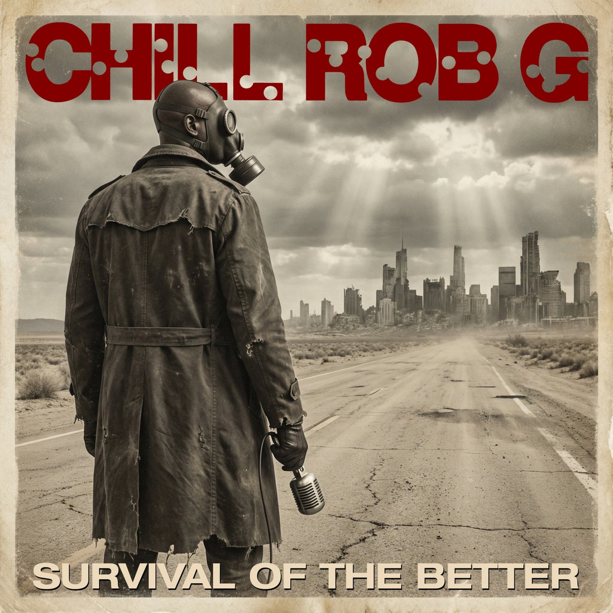 Chill Rob G - Survival Of The Better (LP)