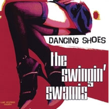 Swingin' Swamis - Dancing Shoes (CD)