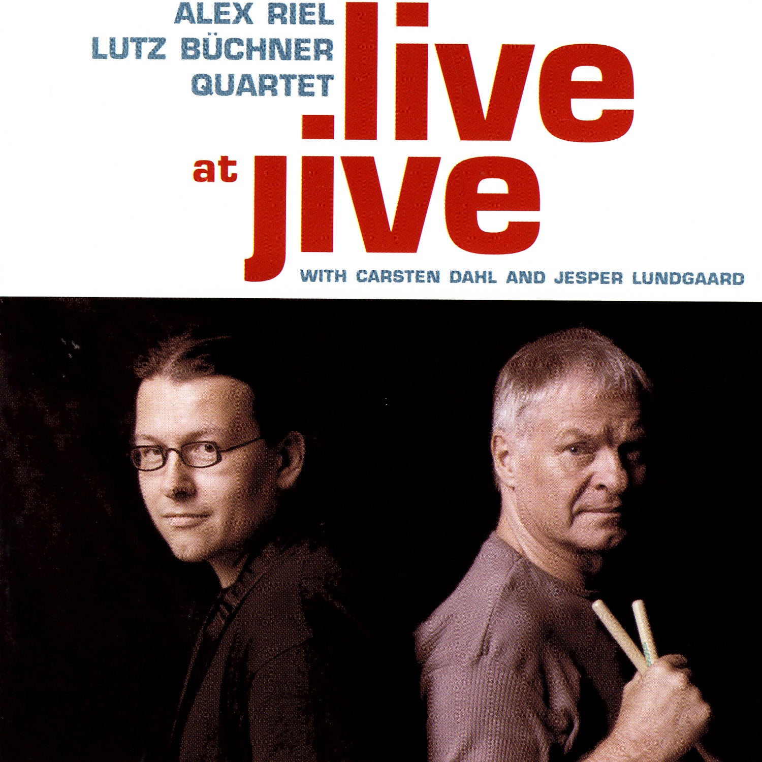 Alex Riel & Lutz Büchner Quartet - Live At Jive (CD)