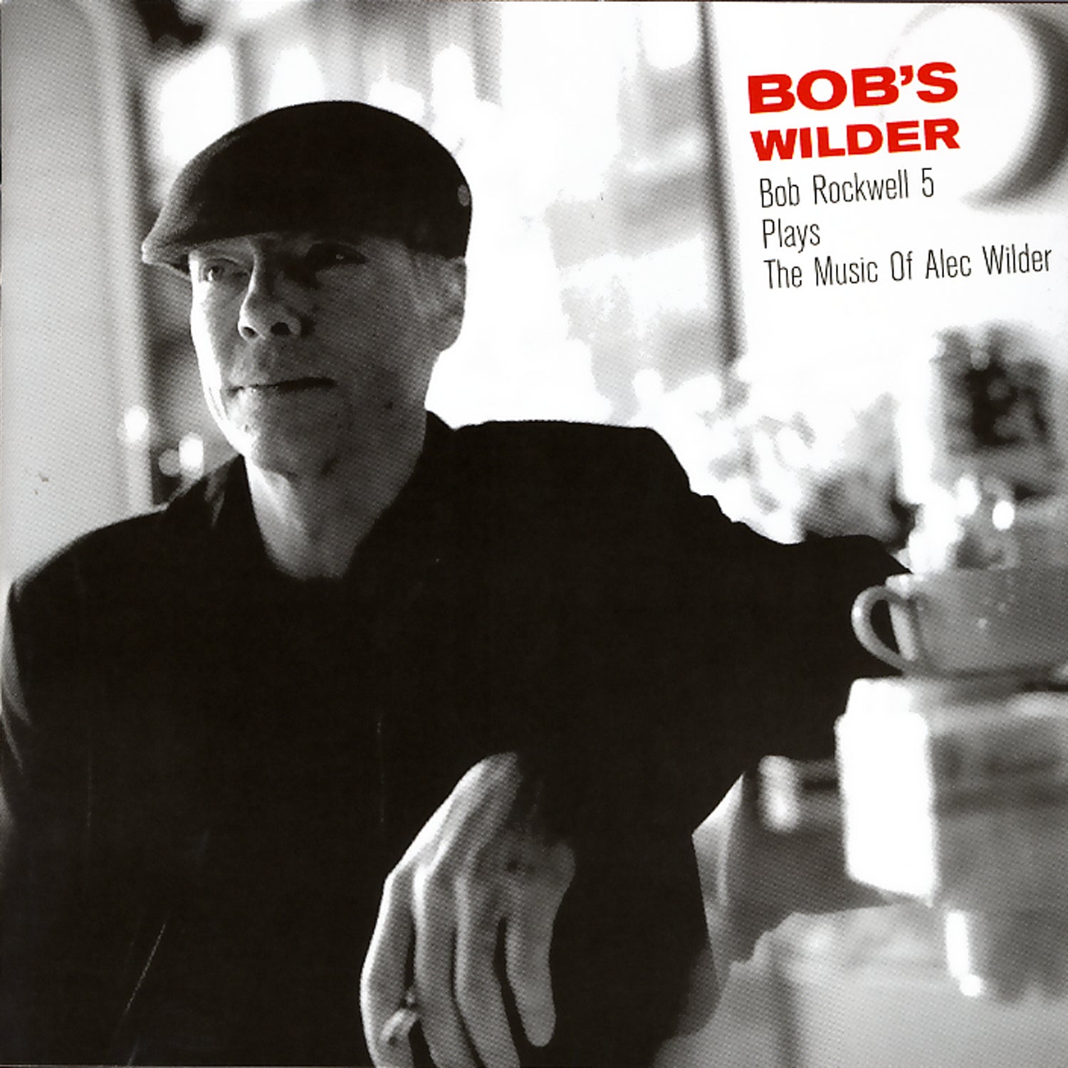 Bob Rockwell 5 - Bobs Wilder (CD)