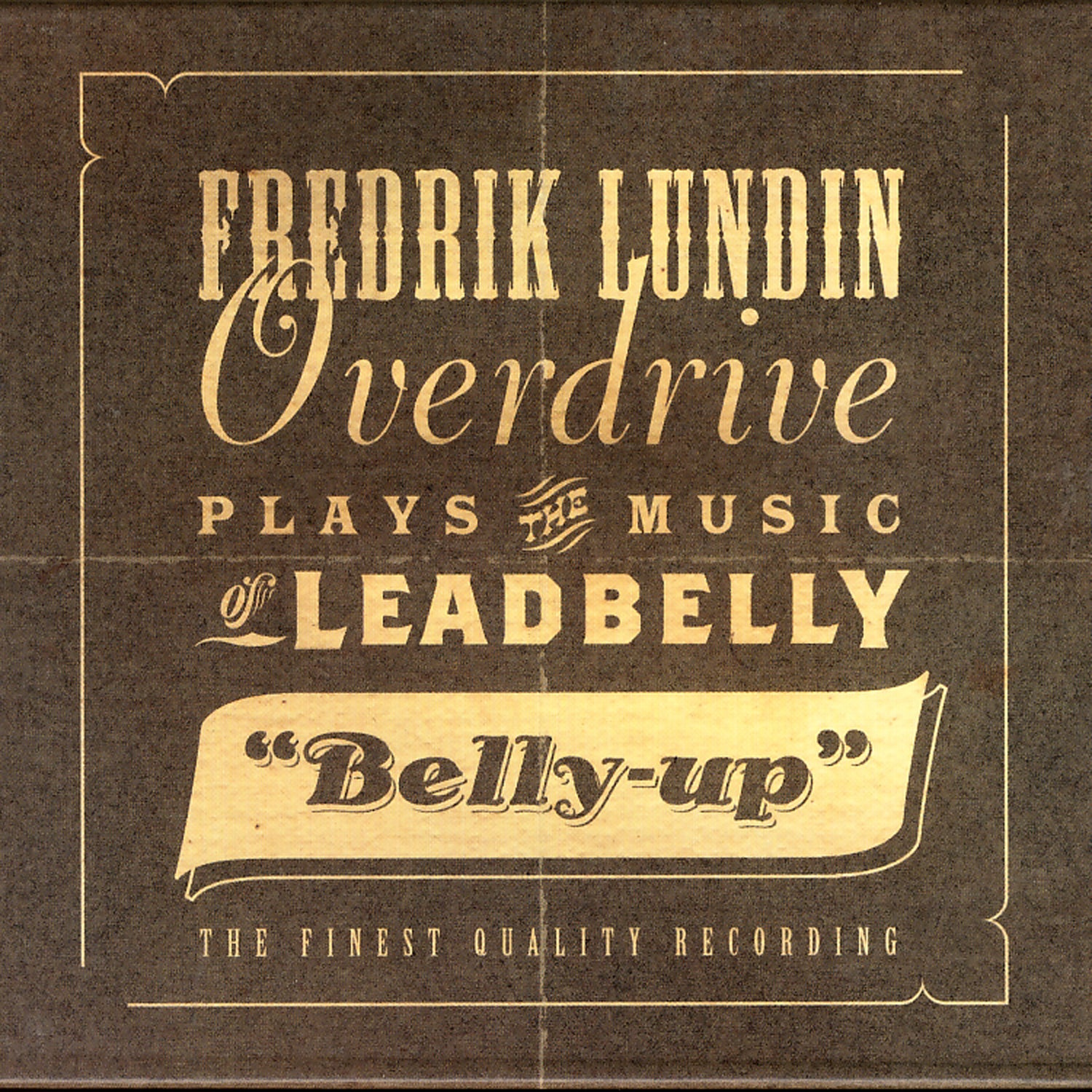 Fredrik Lundin Overdrive - Belly Up (CD)