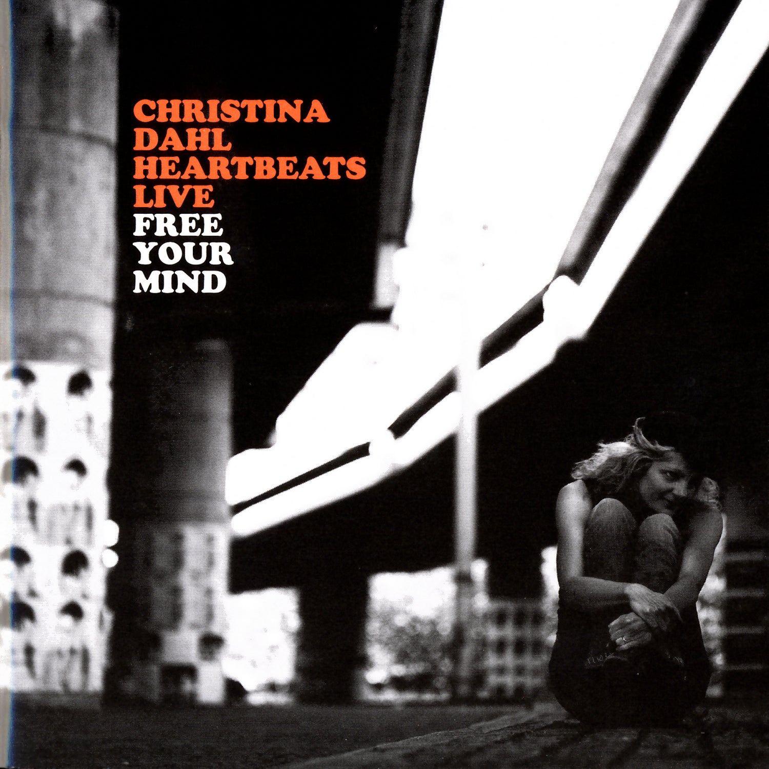 Christina Dahl Heartsbeats Live - Free Your Mind (CD)