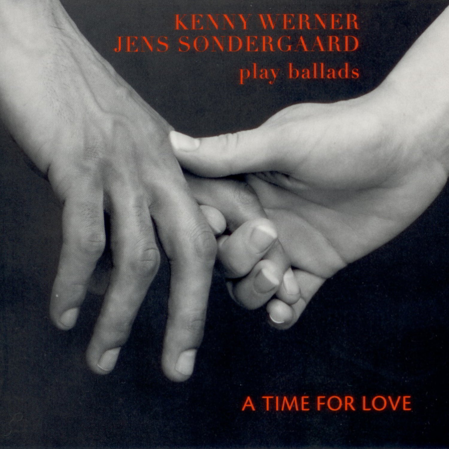 Kenny Werner & Jens Søndergaard - A Time For Love (CD)