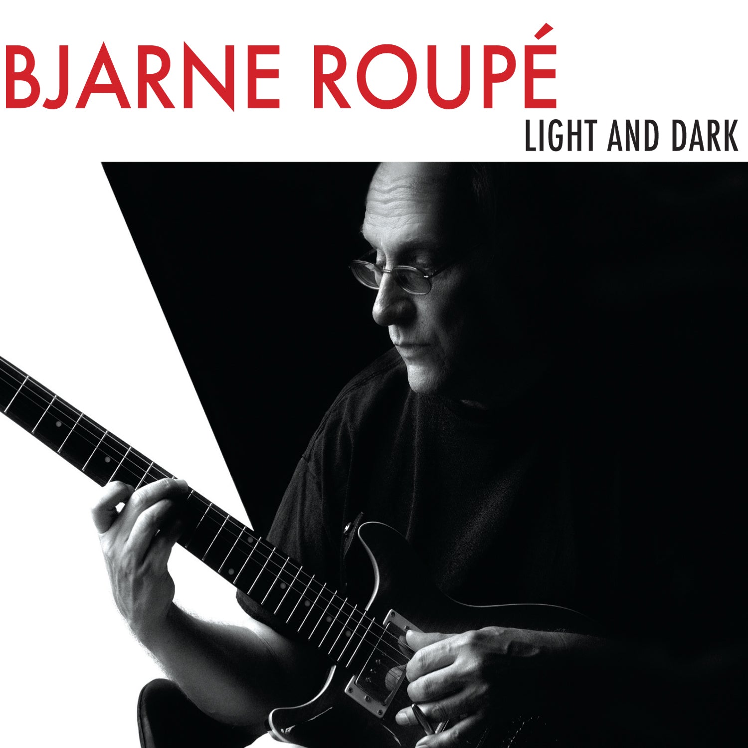 Bjarne Roupé - Light and Dark (CD)