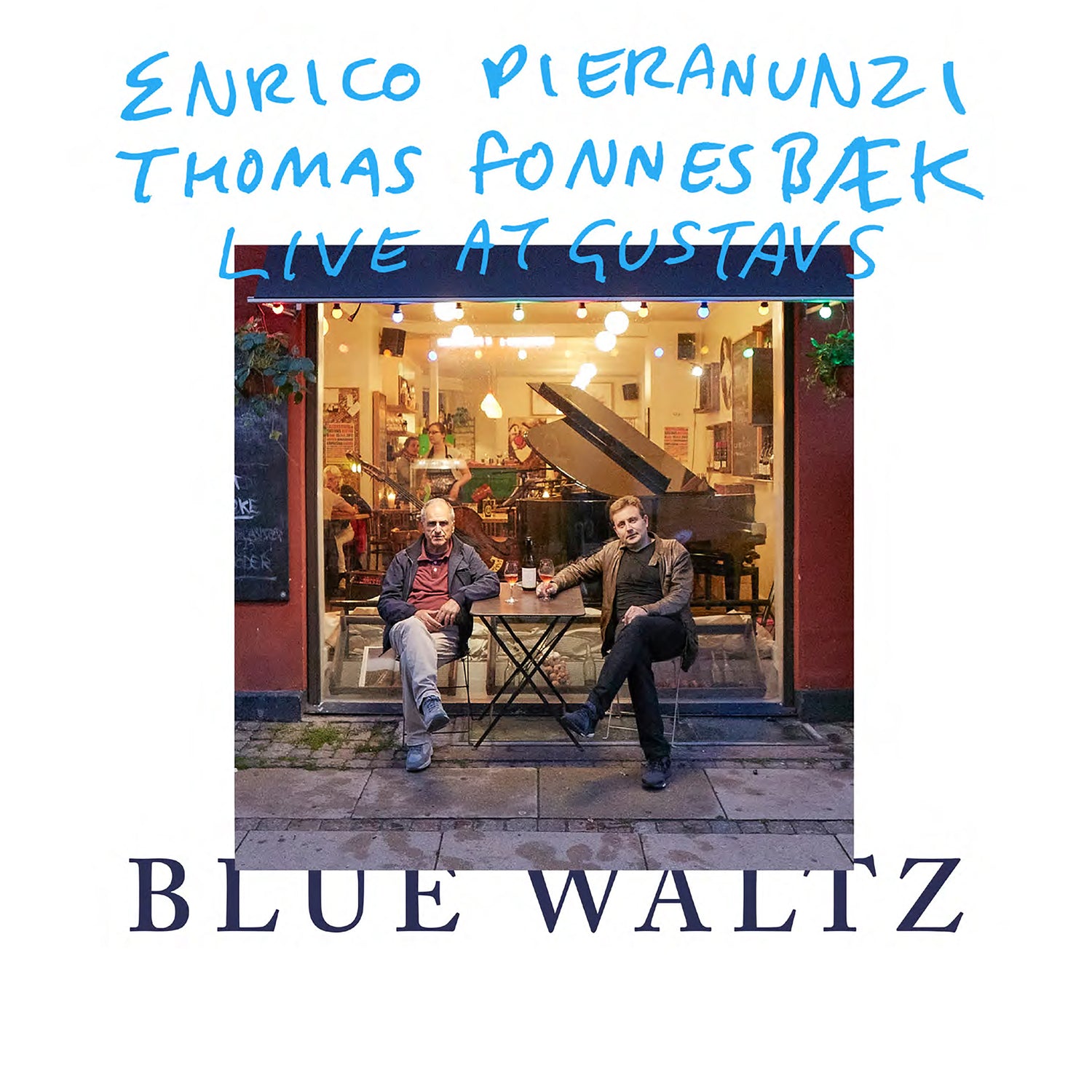 Enrico Pieranunzi & Thomas Fonnesbæk - Blue Waltz (CD)