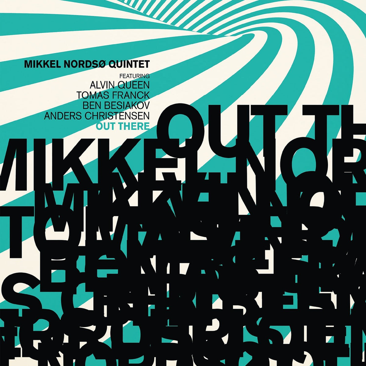 Mikkel Nordsø Quintet - Out There (CD)