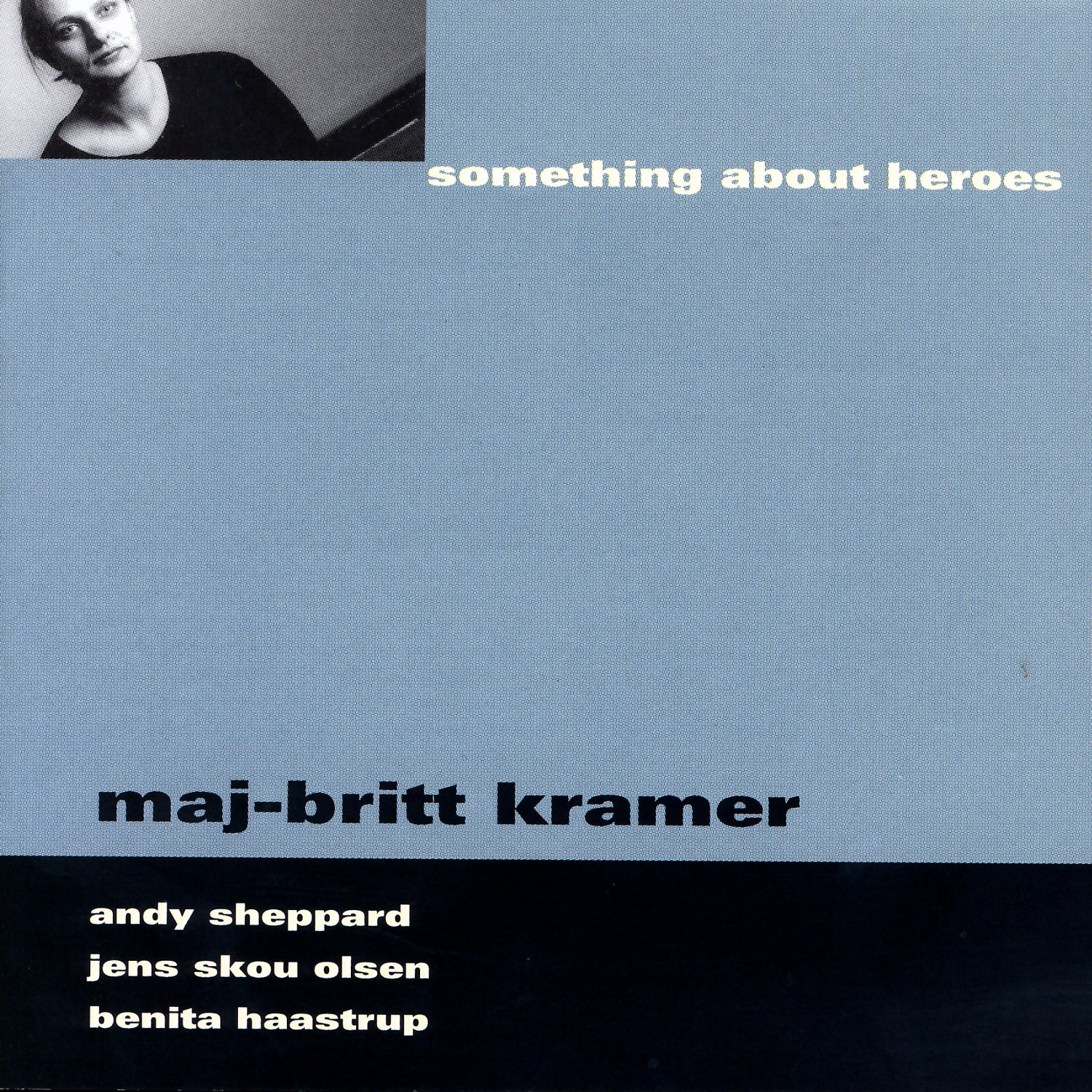Maj-Britt Kramer - Something About Heroes (CD)