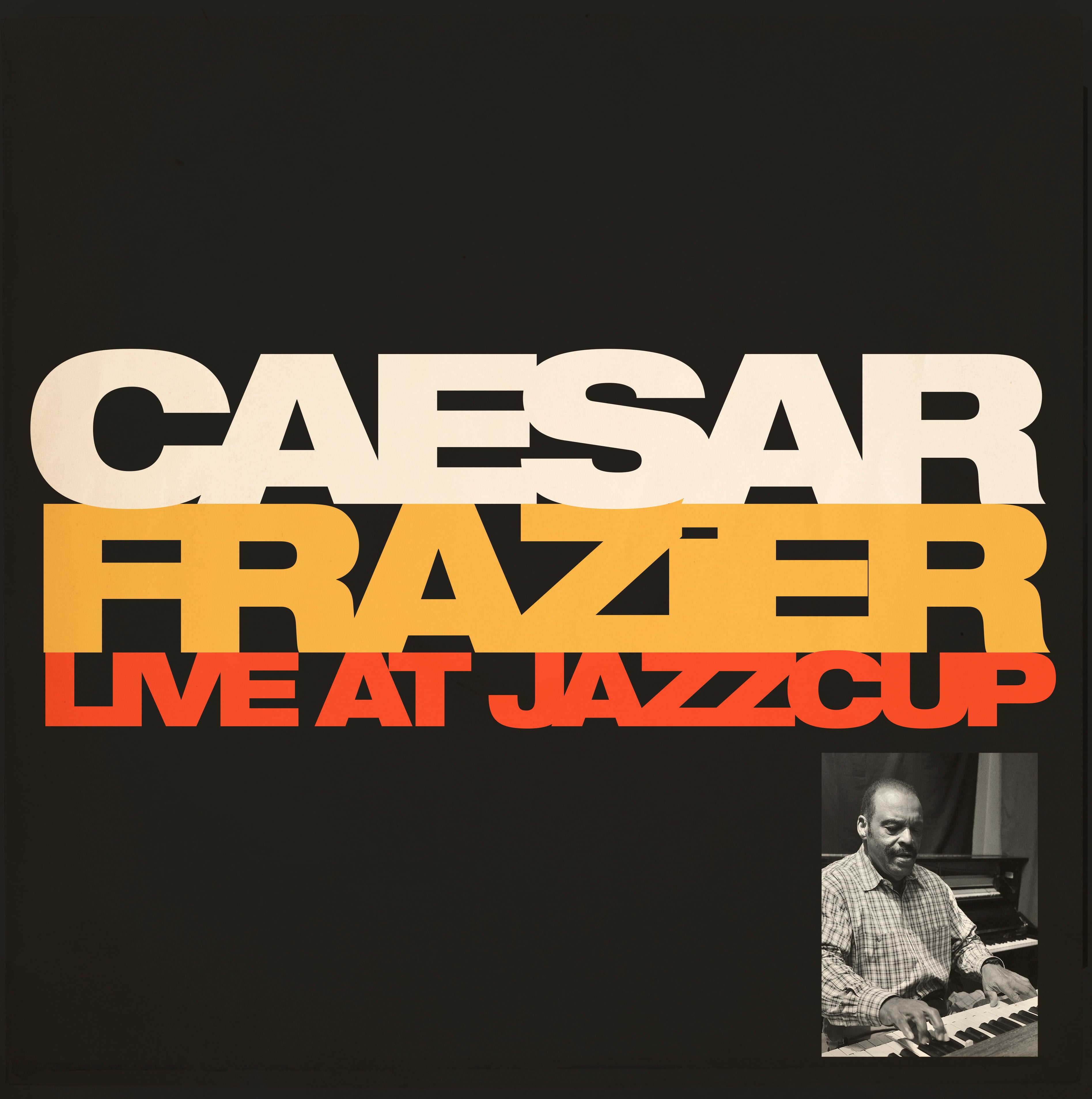 Caesar Frazier - Live At Jazzcup (CD)