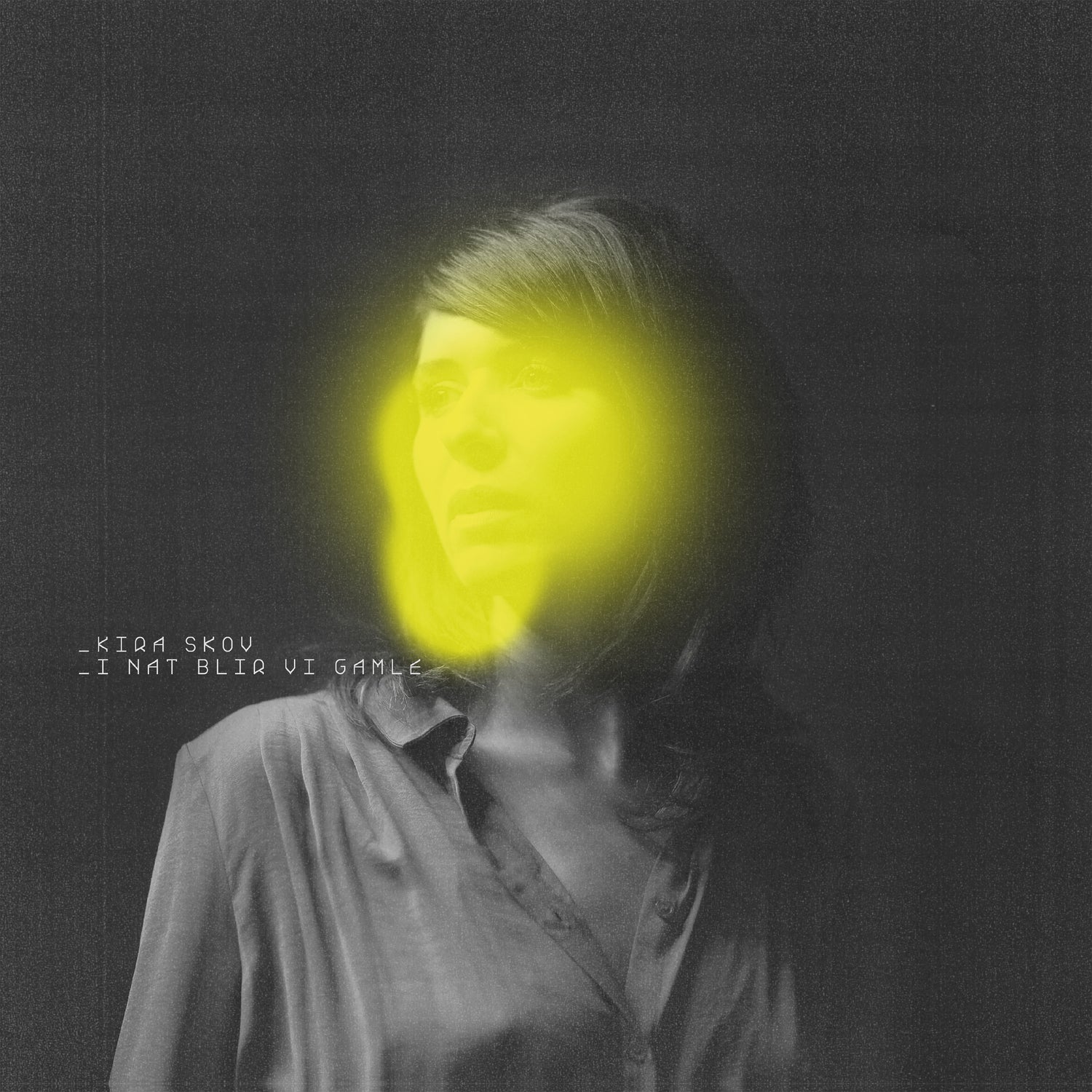 Kira Skov - I Nat Blir VI Gamle (LP)