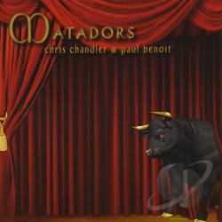 Chandler, Chris/benoit, Paul - Matadors (CD)