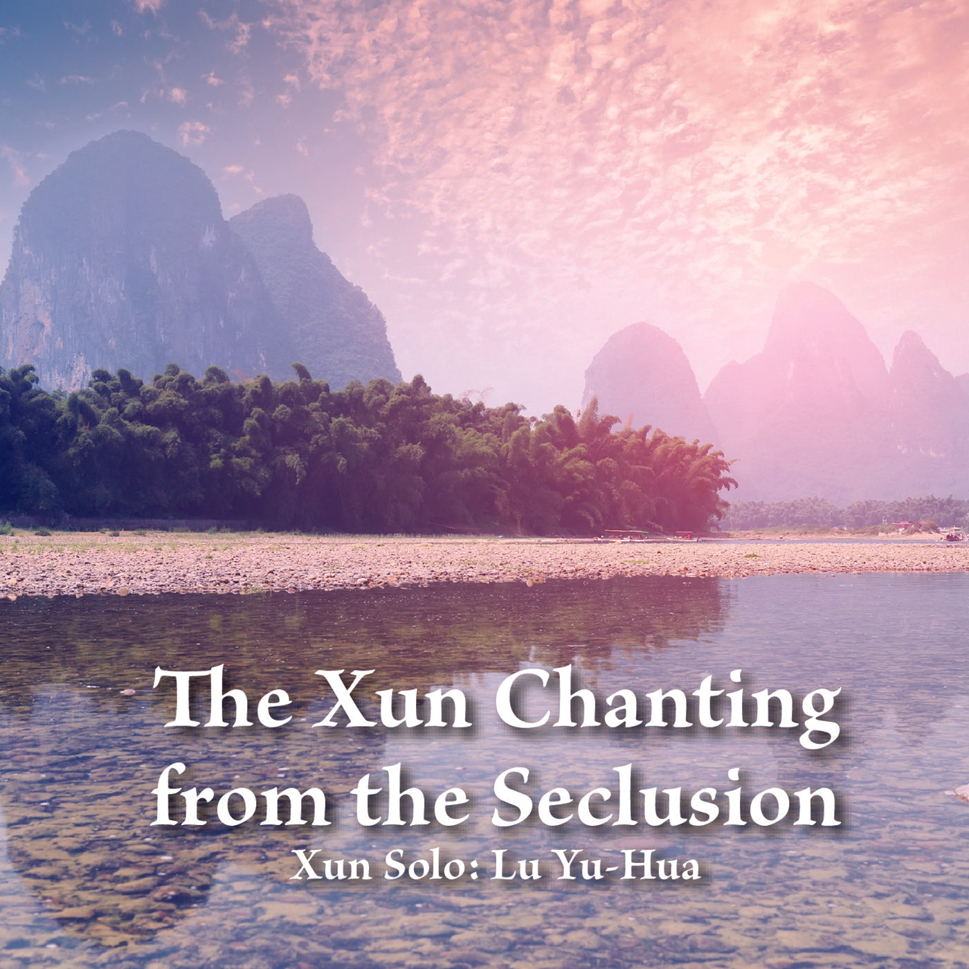 Lu Yu-Hua - The Xun Chanting From The Seclusion (CD)