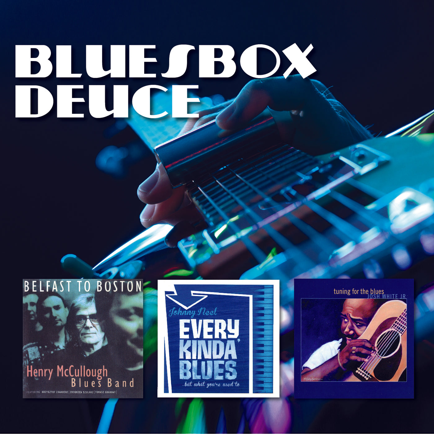 Henry McCullough & Johnny Neel & Josh White Jr. - Bluesbox Deuce (CD)