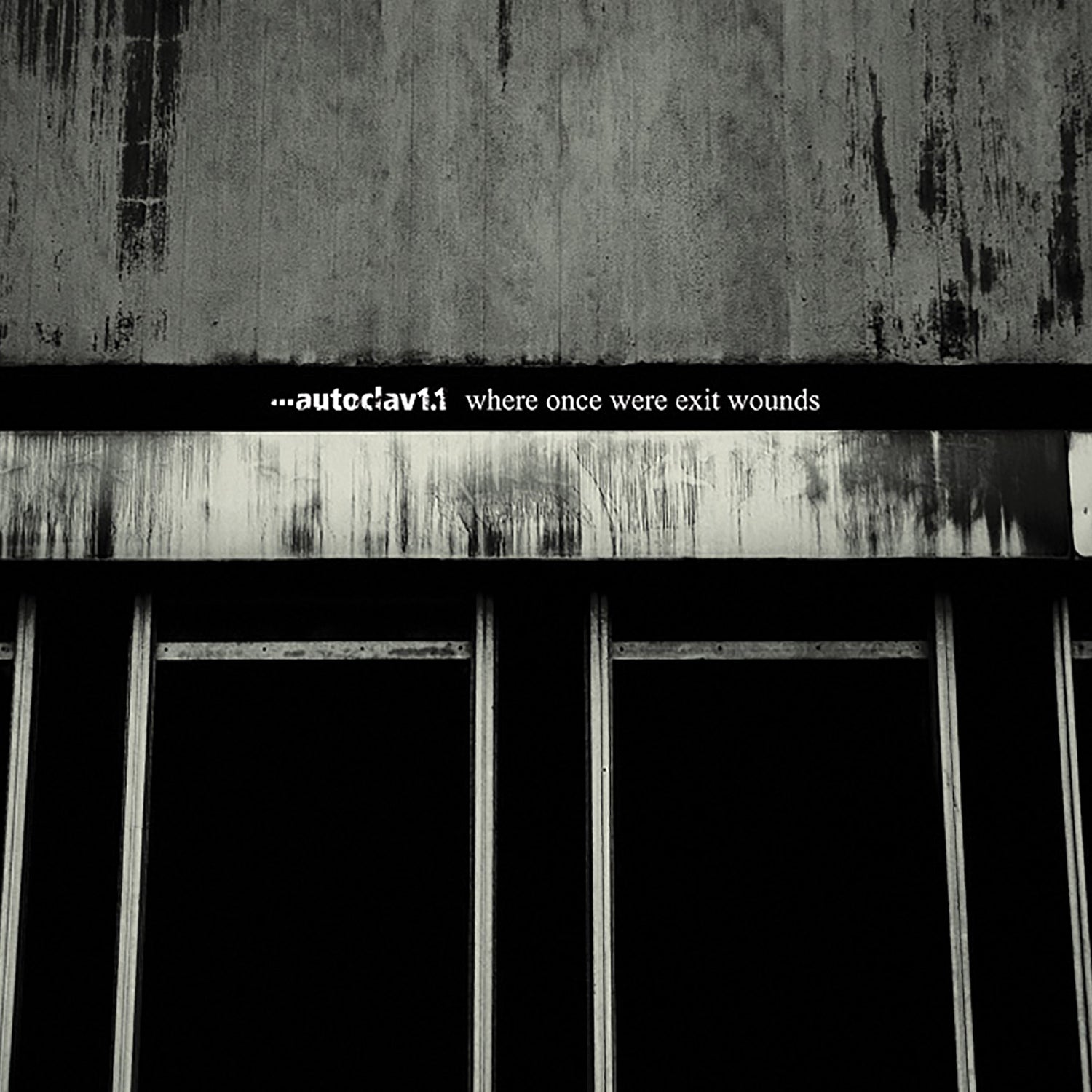 Autoclav1.1 - Where Once Were Exit Wounds (CD)