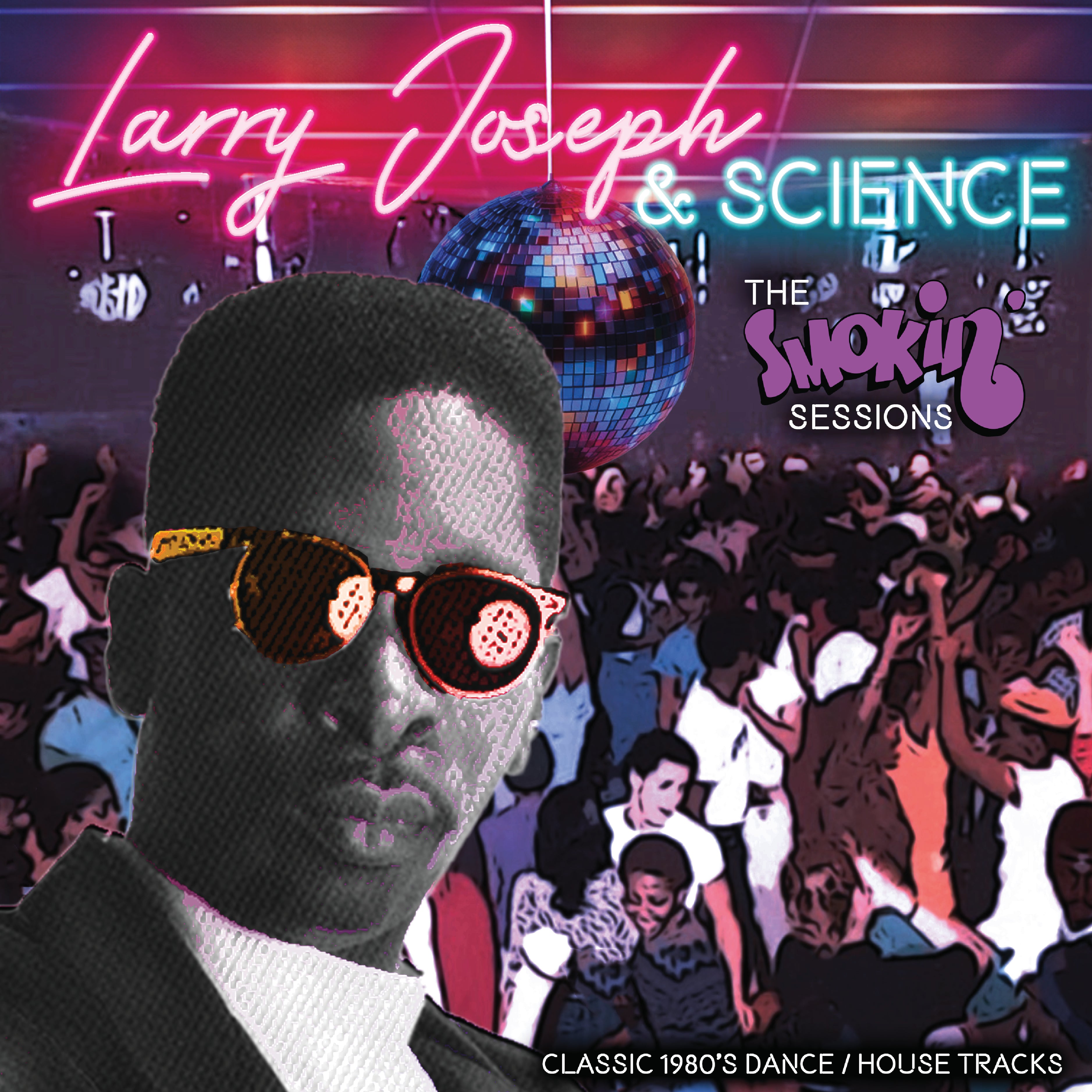 Larry Joseph & Science - The Smokin' Sessions (Black Vinyl) (LP)