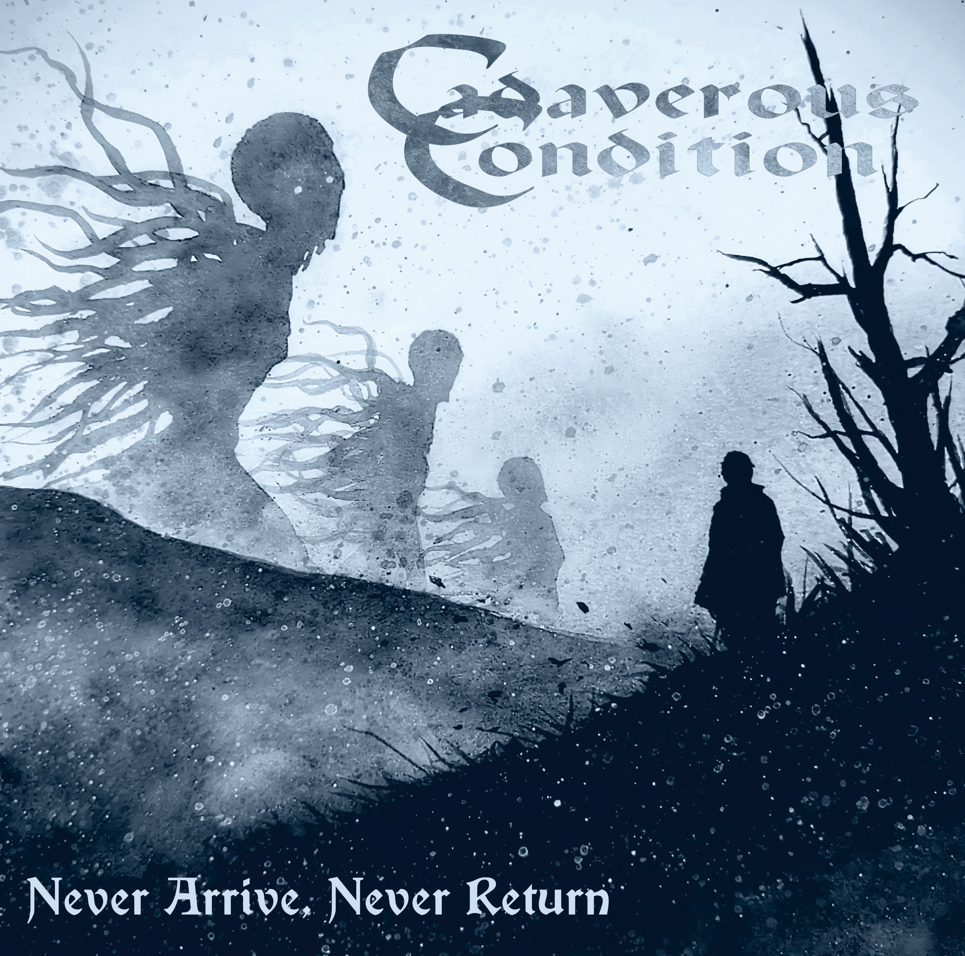 Cadaverous Condition - Never Arrive, Never Return (CD)