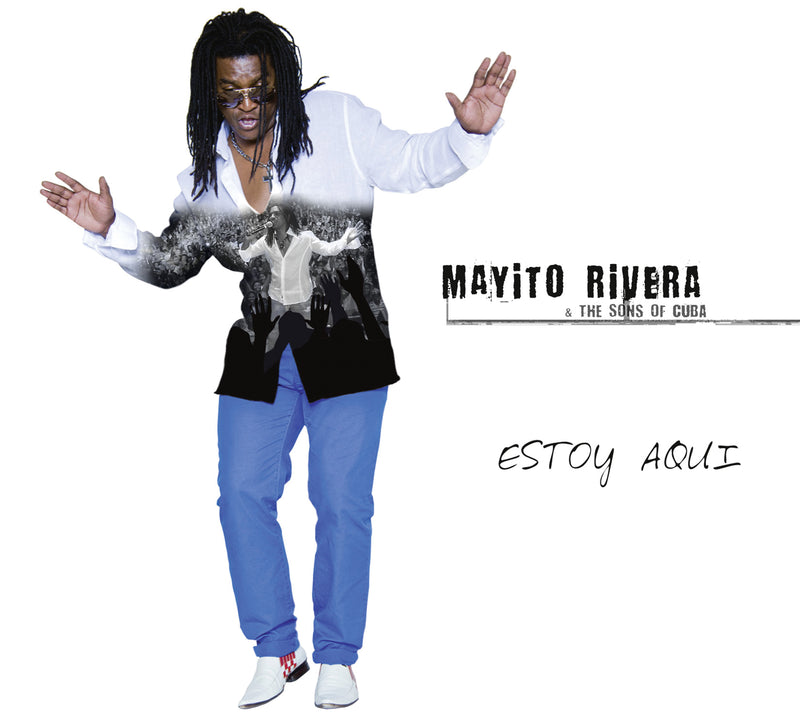 Mayito Rivera & The Sons of Cuba - Estoy Aqui (CD)
