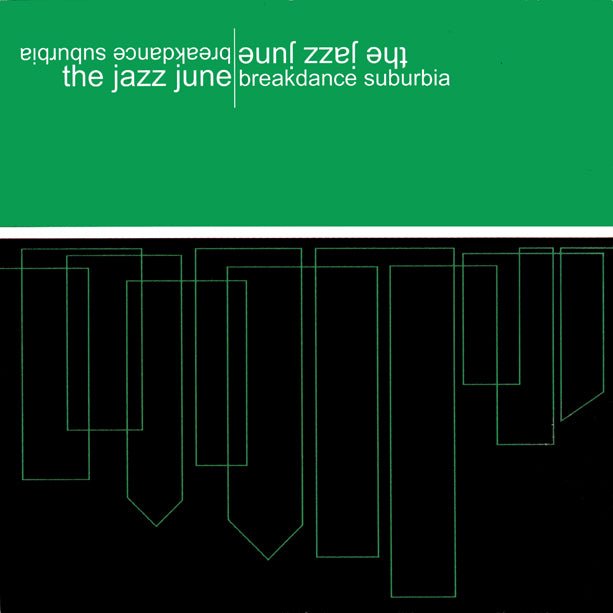 Jazz June - Breakdance Suburbia (CD)