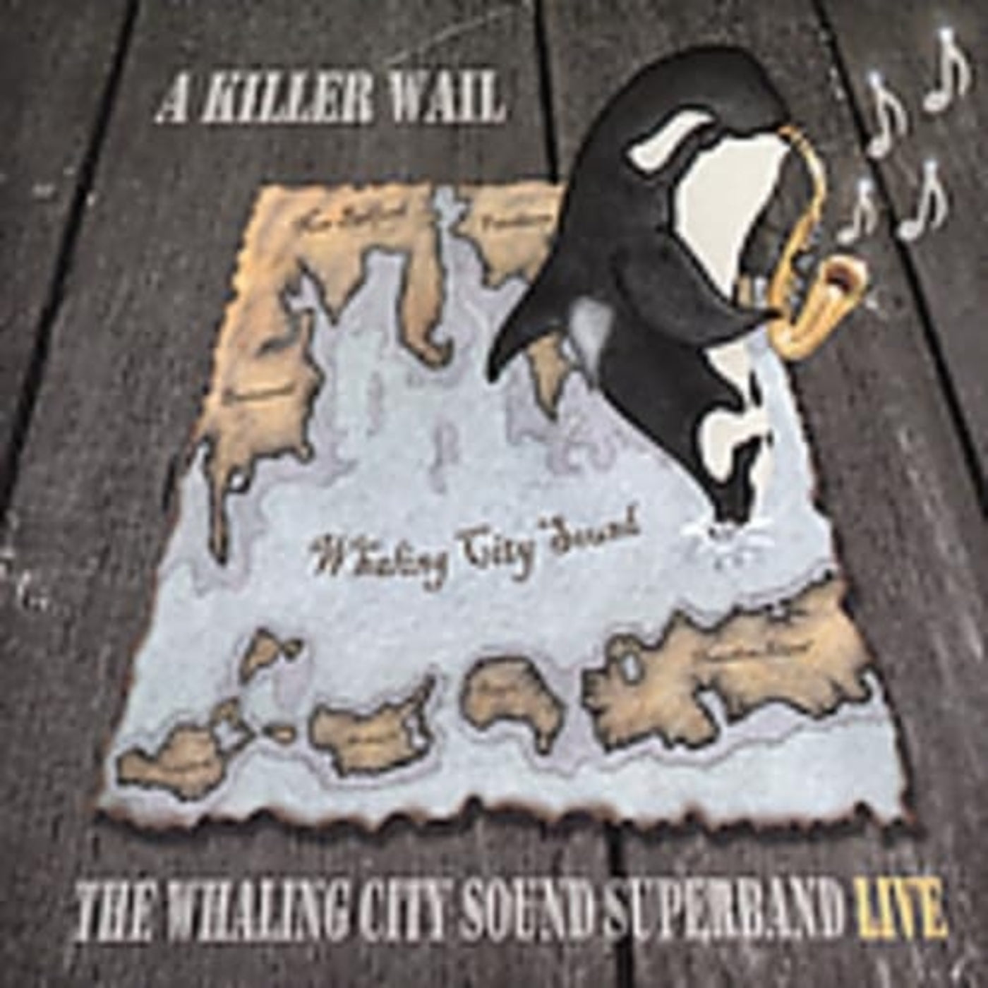 The Whaling City Sound Super Band - A Killer Wail: Live (CD)