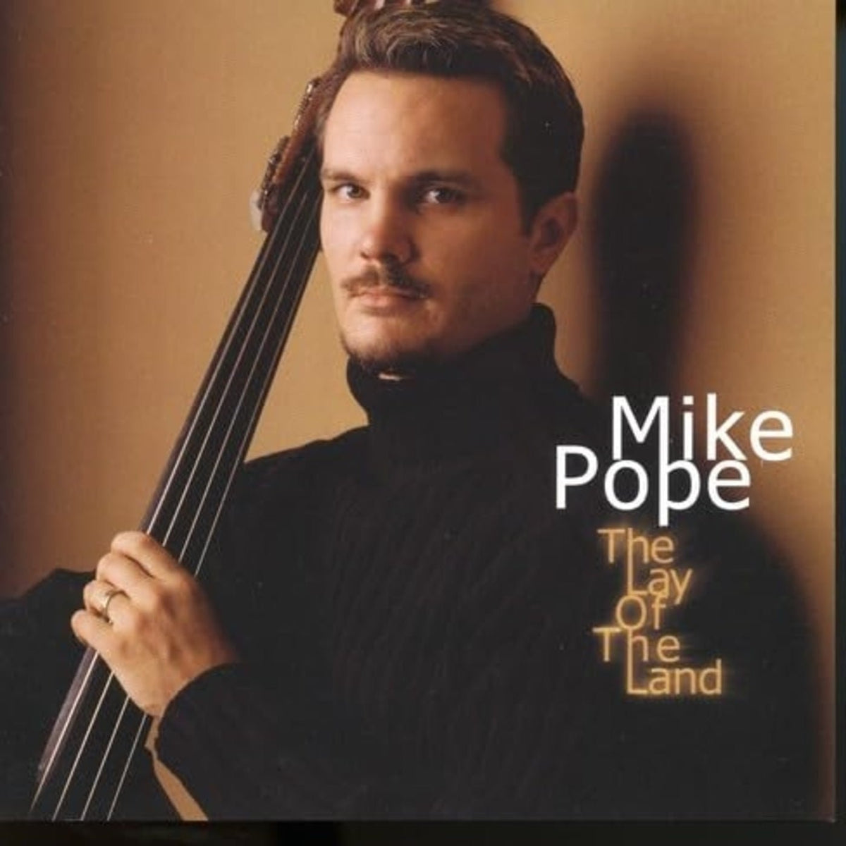 Mike Pope - The Lay of the Land (CD)