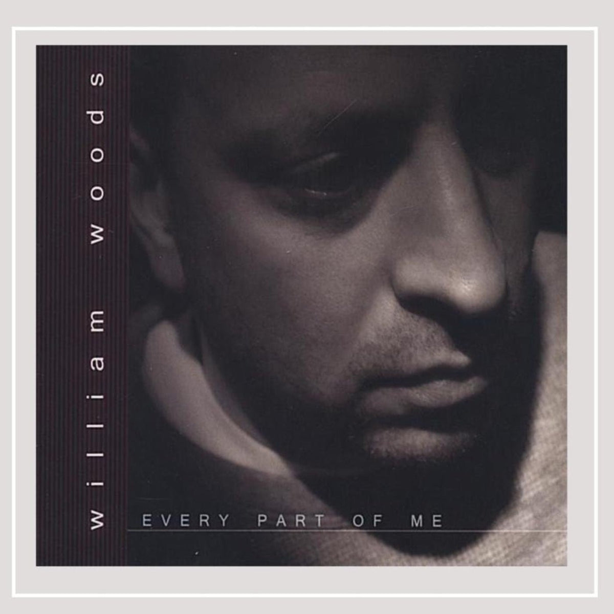 William Woods - Every Part of Me (CD)
