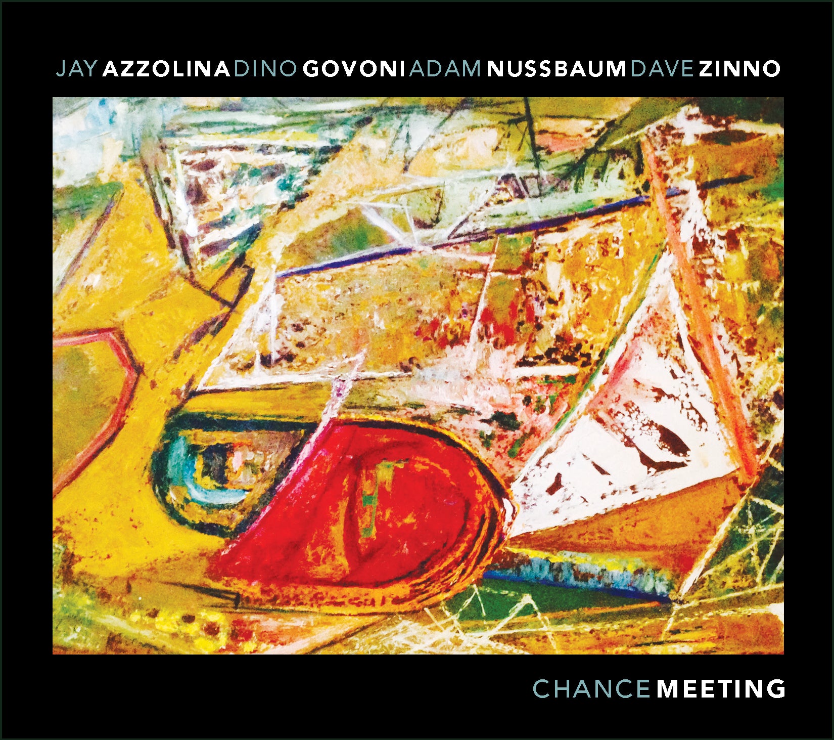 Dino Govoni & Jay Azzolina & Adam Nussbaum - Chance Meeting (CD)