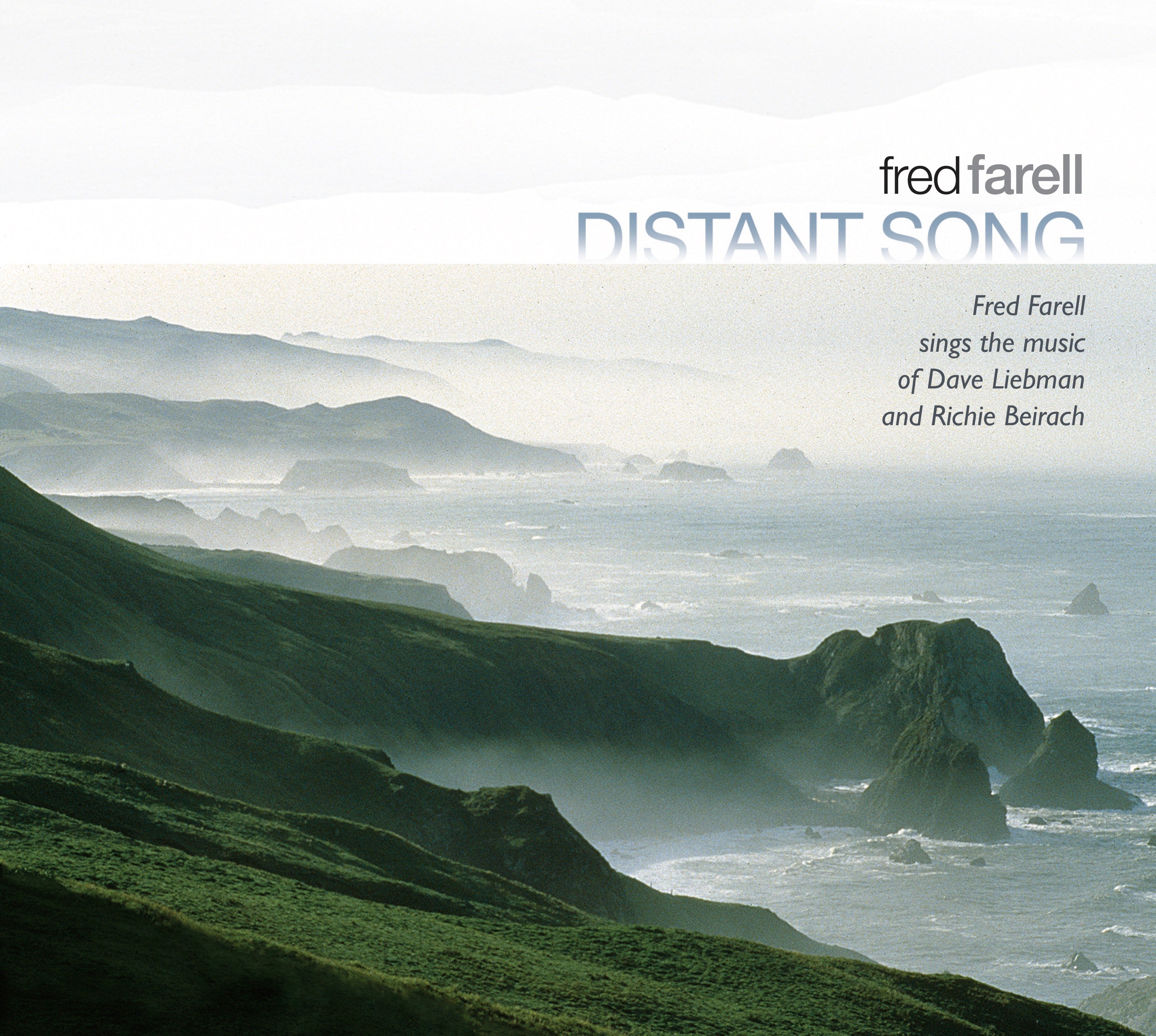 Fred Farell - Distant Song: Sings The Music Of Dave Liebman And Richie Beirach (CD)
