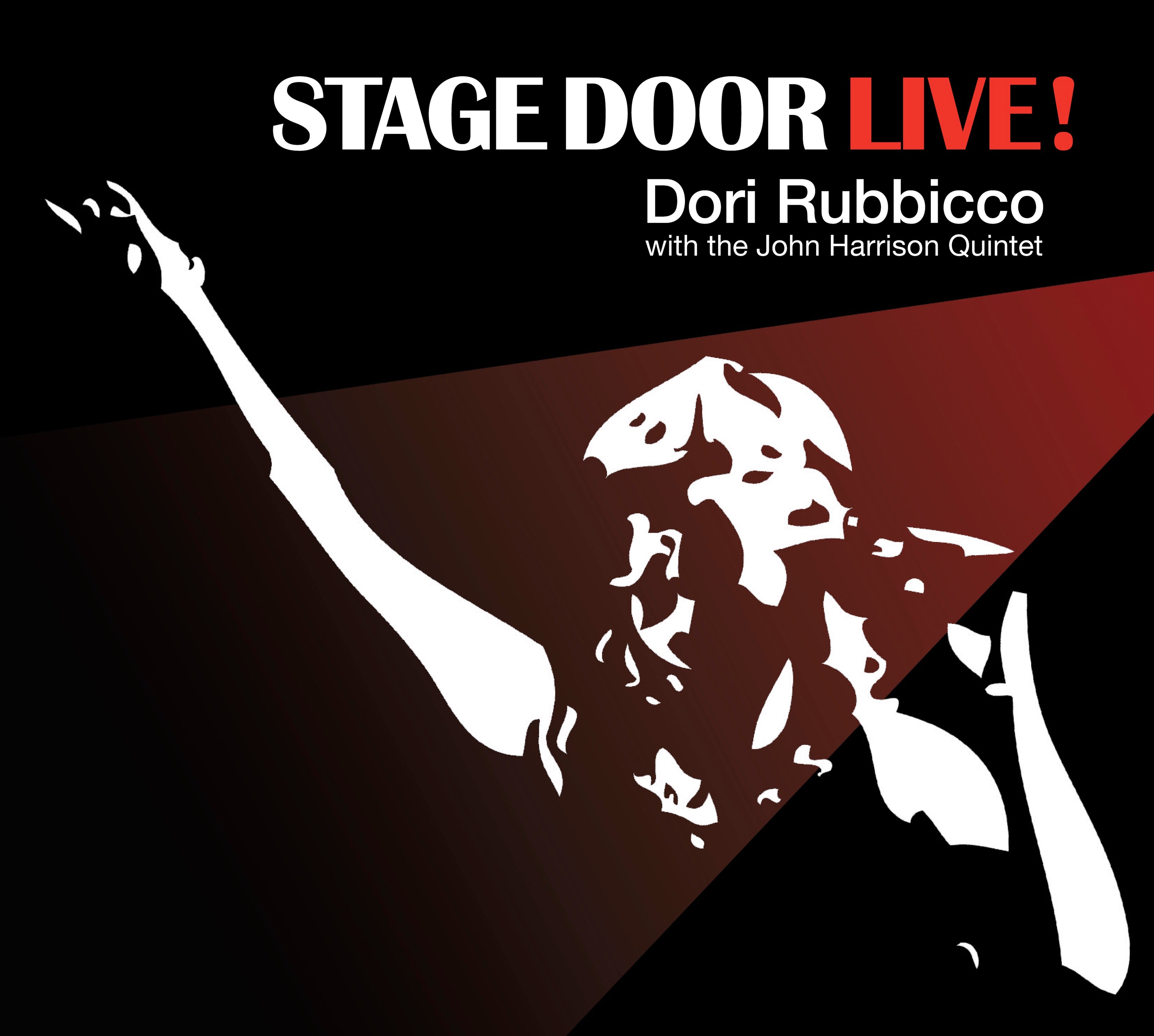 Dori Rubbicco & The John Harrison Quintet - Stage Door Live! (CD)