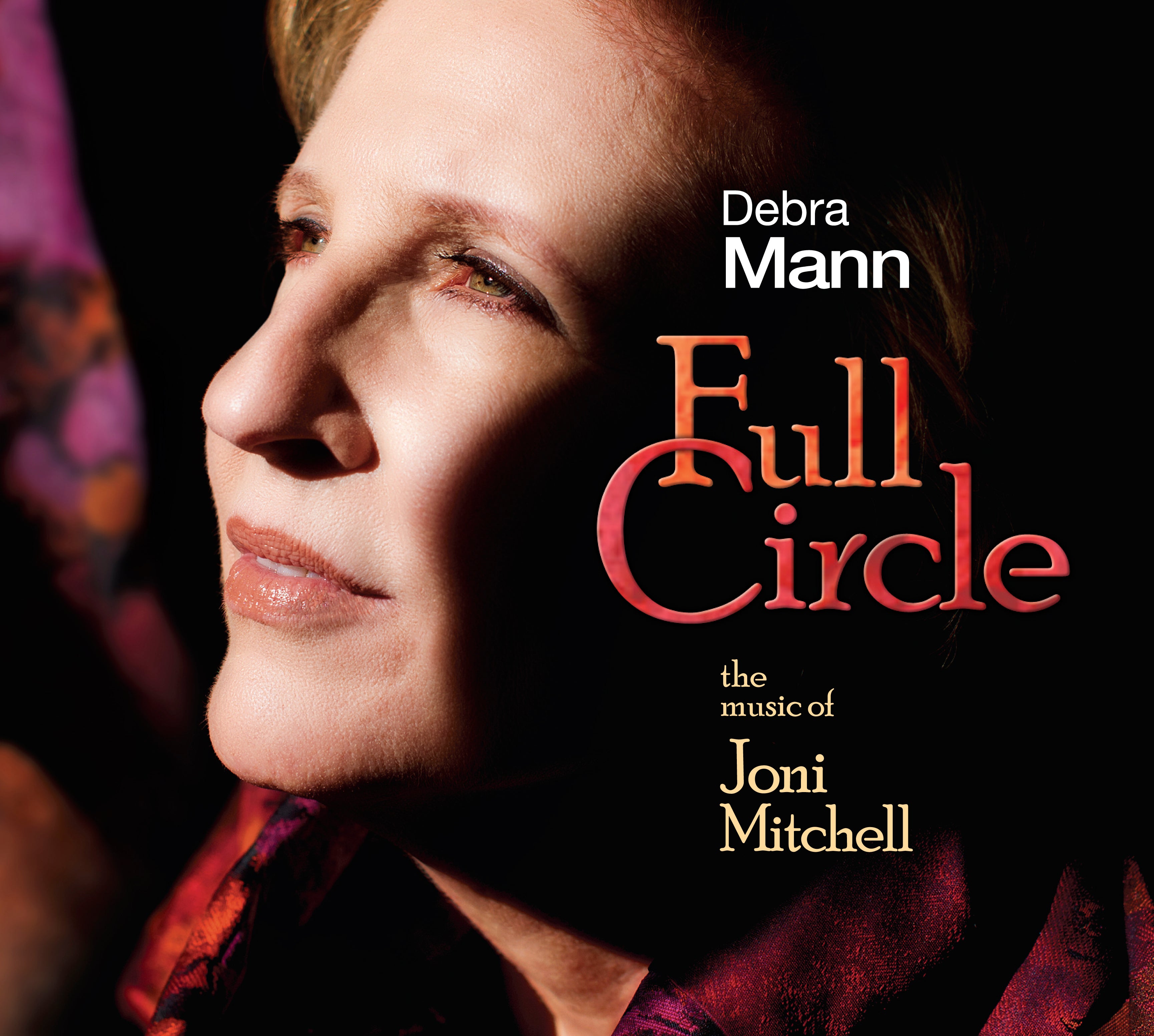 Debra Mann - Full Circle: The Music of Joni Mitchell (CD)