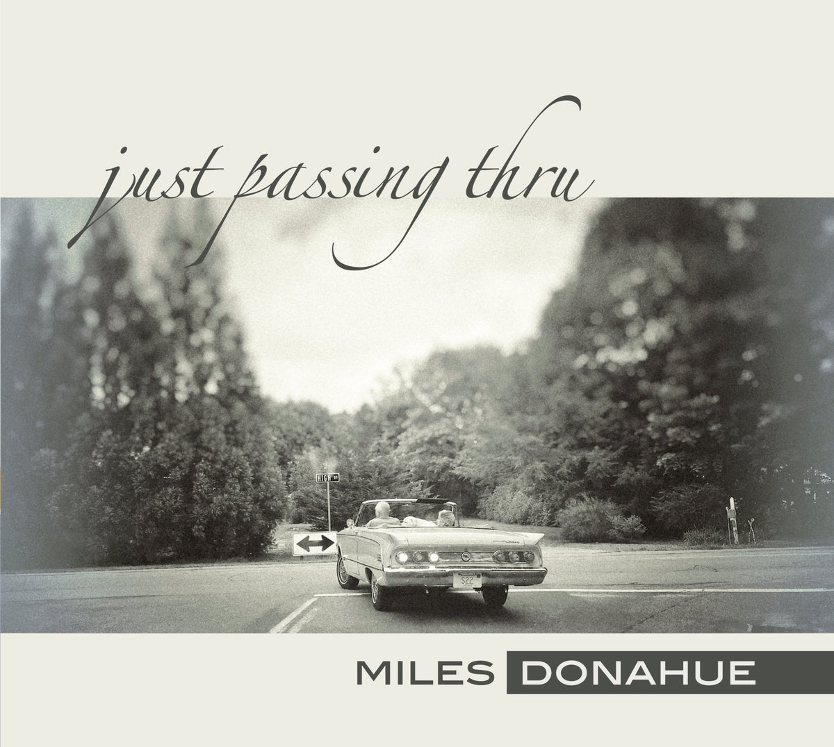 Miles Donahue - Just Passing Thru (CD)