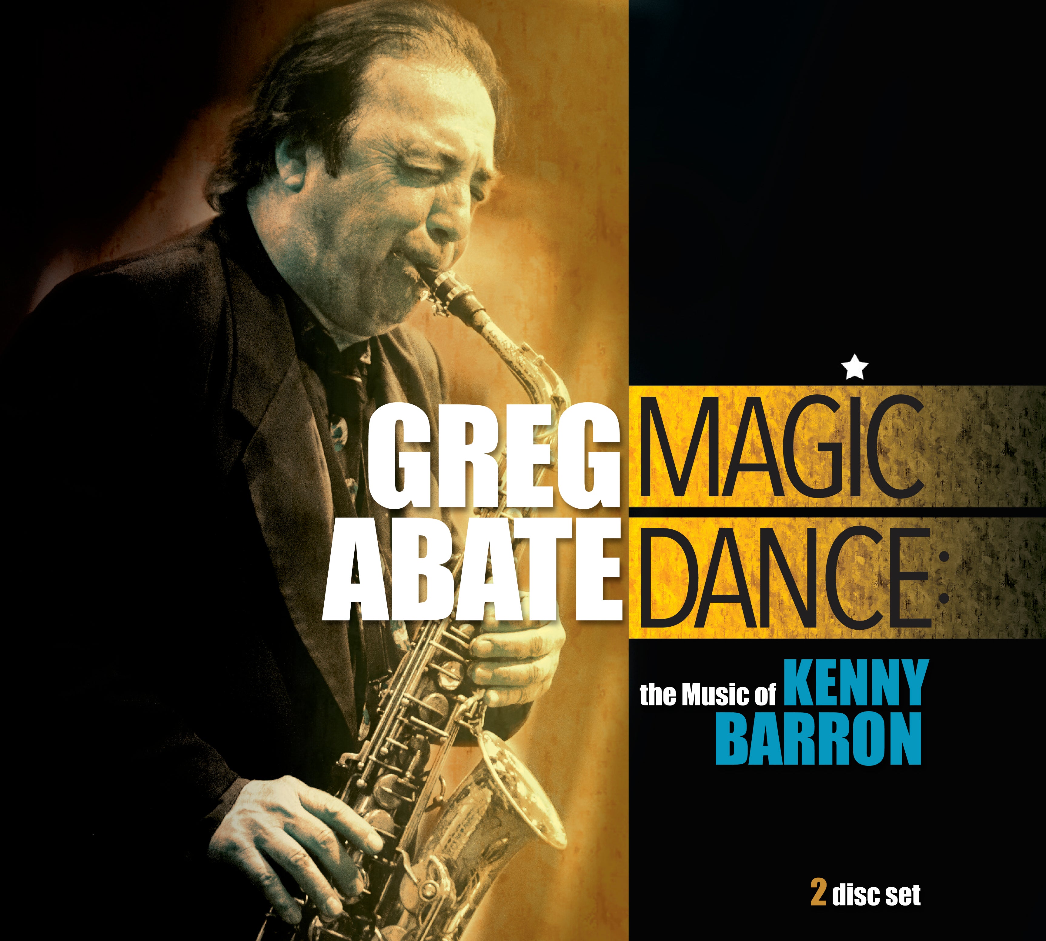 Greg Abate - Magic Dance: The Music Of Kenny Barron (CD)