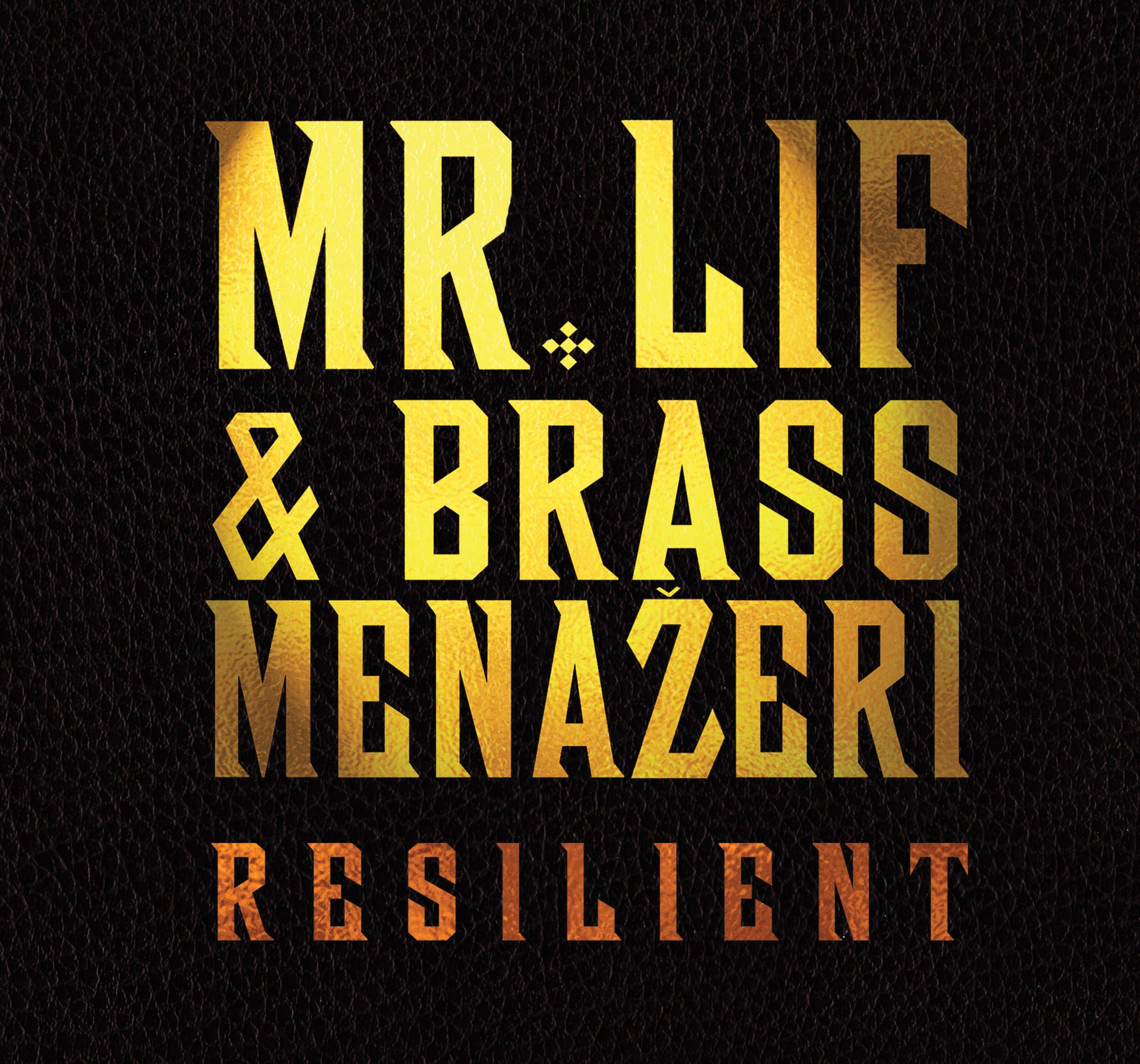 Mr. Lif & Brass Menazeri - Resilient (CD)