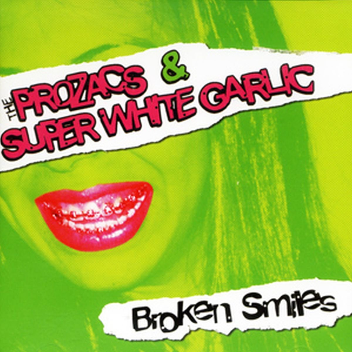 Super White Garlic & Prozacs - Broken Smiles (CD)