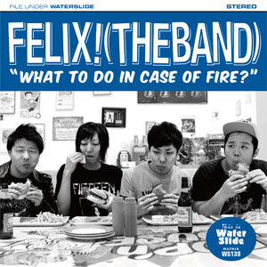 Felix - What To Do In Case of Fire (CD)