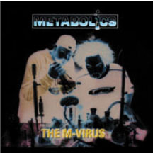 Metabolics - The M-virus (CD)