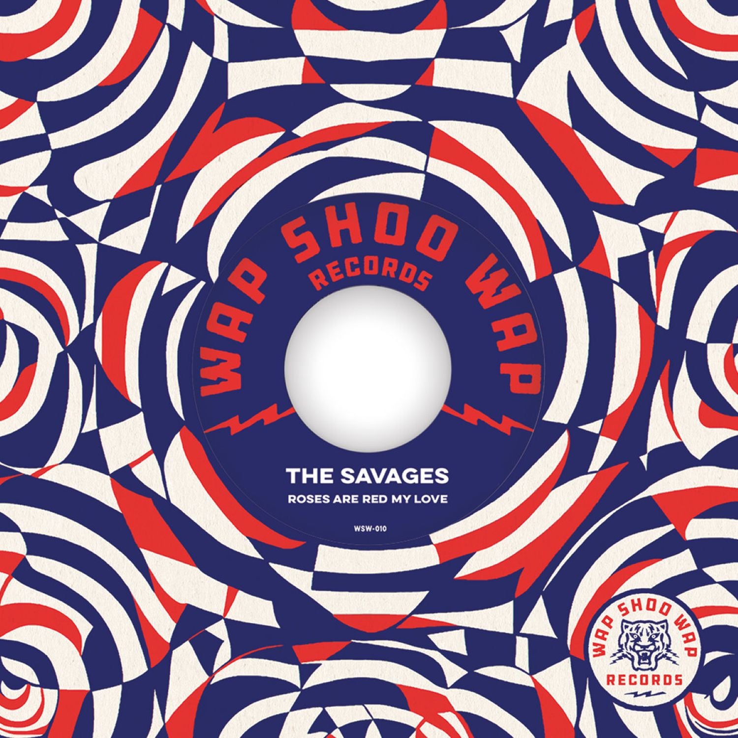 Savages & The You Know Who Group - Roses Are Red My Love (7 INCH)