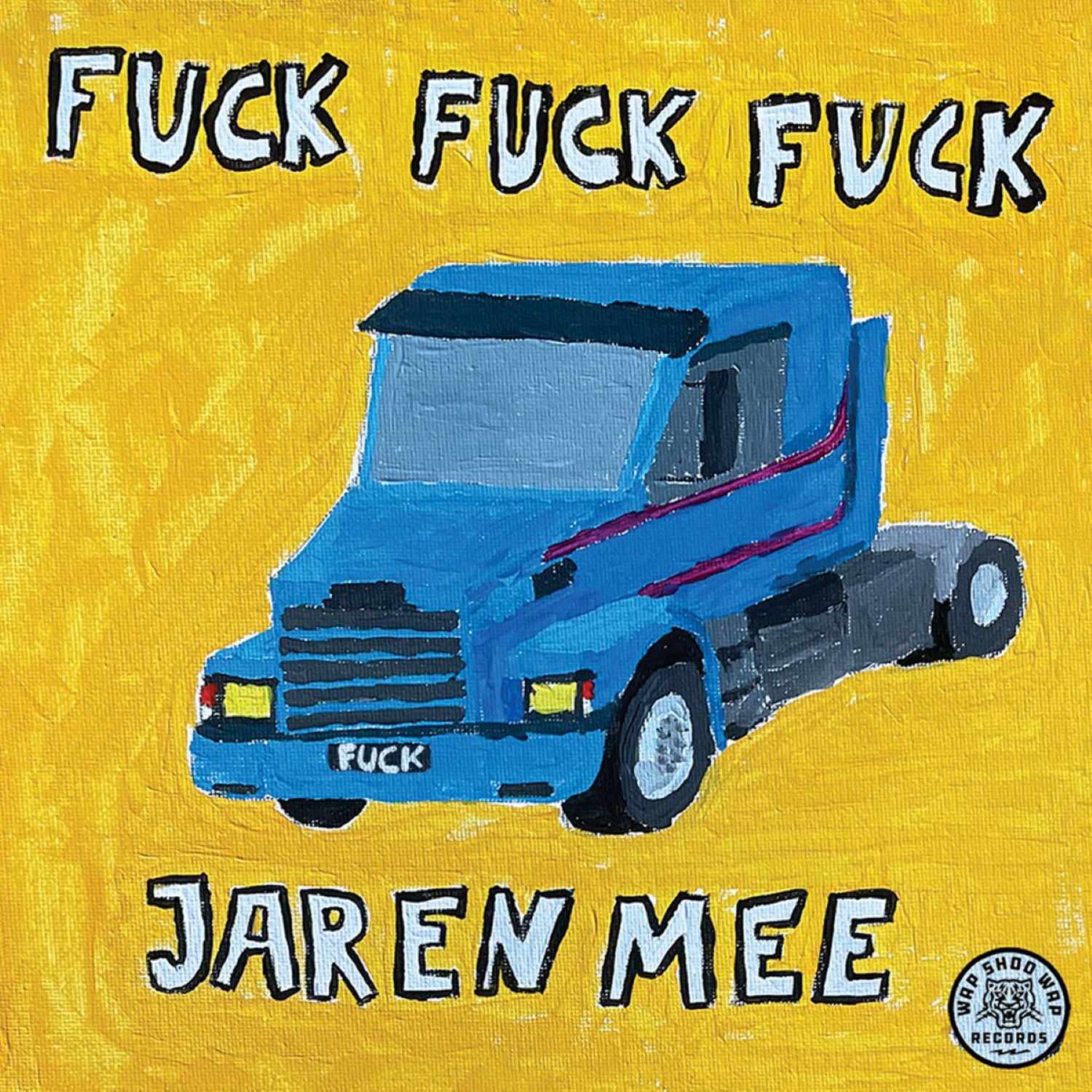 FuckFuckFuck - Jaren Mee / Amsterdam Moord (7 INCH)