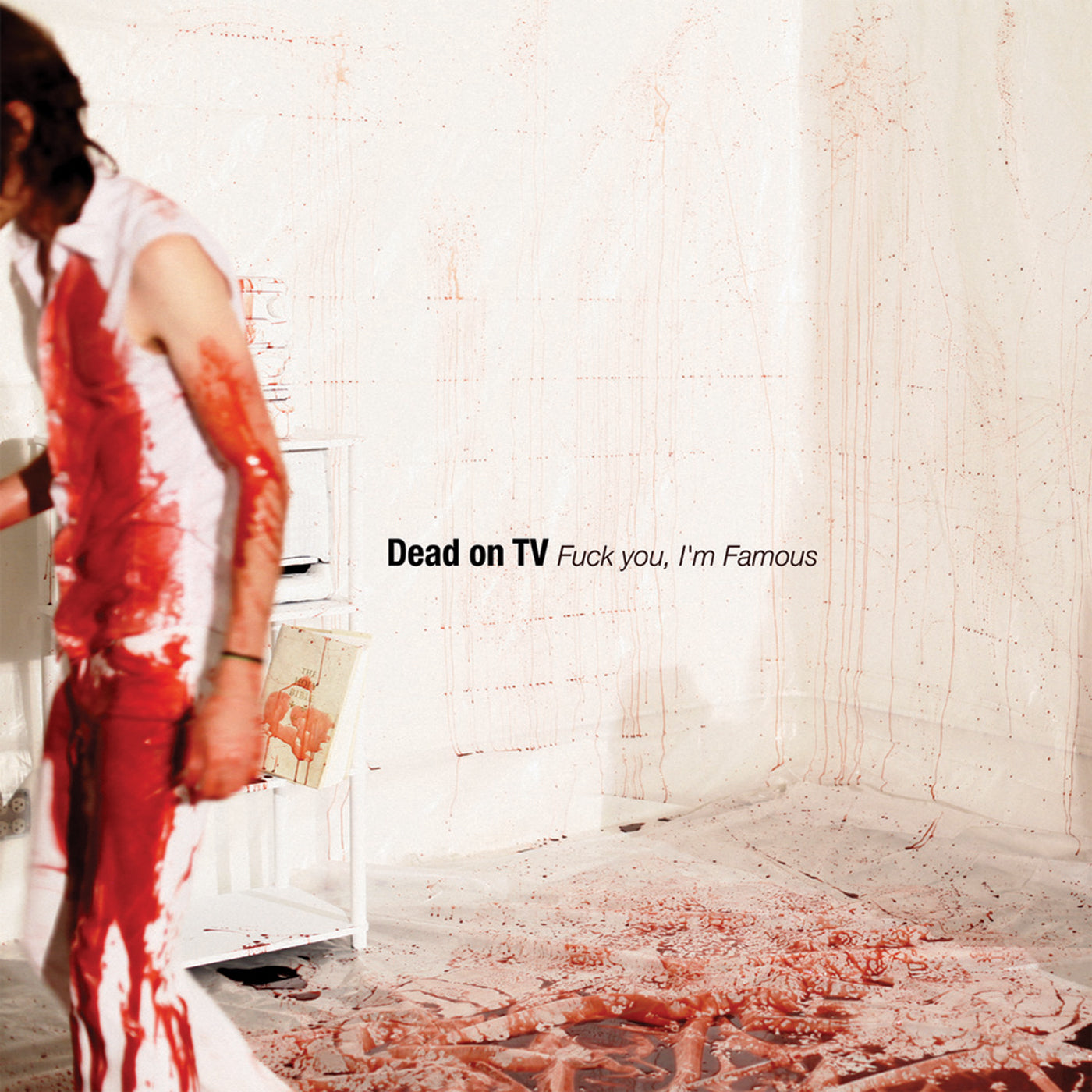 Dead On Tv - Fuck You, I'm Famous (CD)