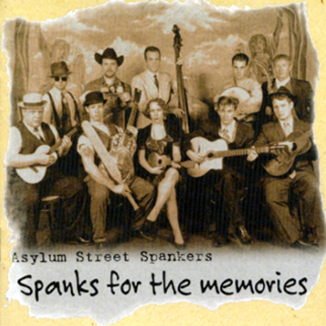 Asylum Street Spankers - Spanks for the Memories (CD)