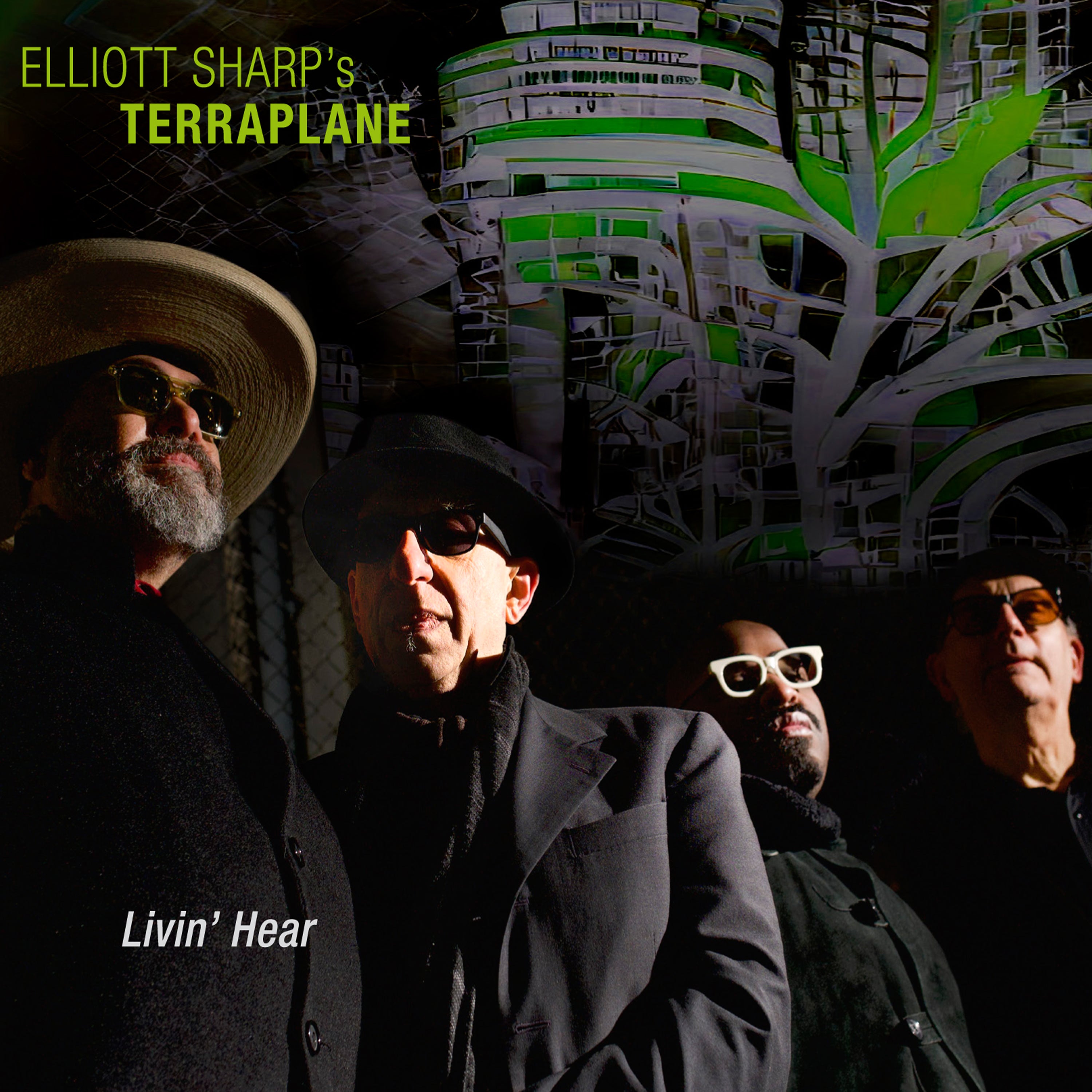 Elliott Sharp's TERRAPLANE - Livin' Hear (CD)