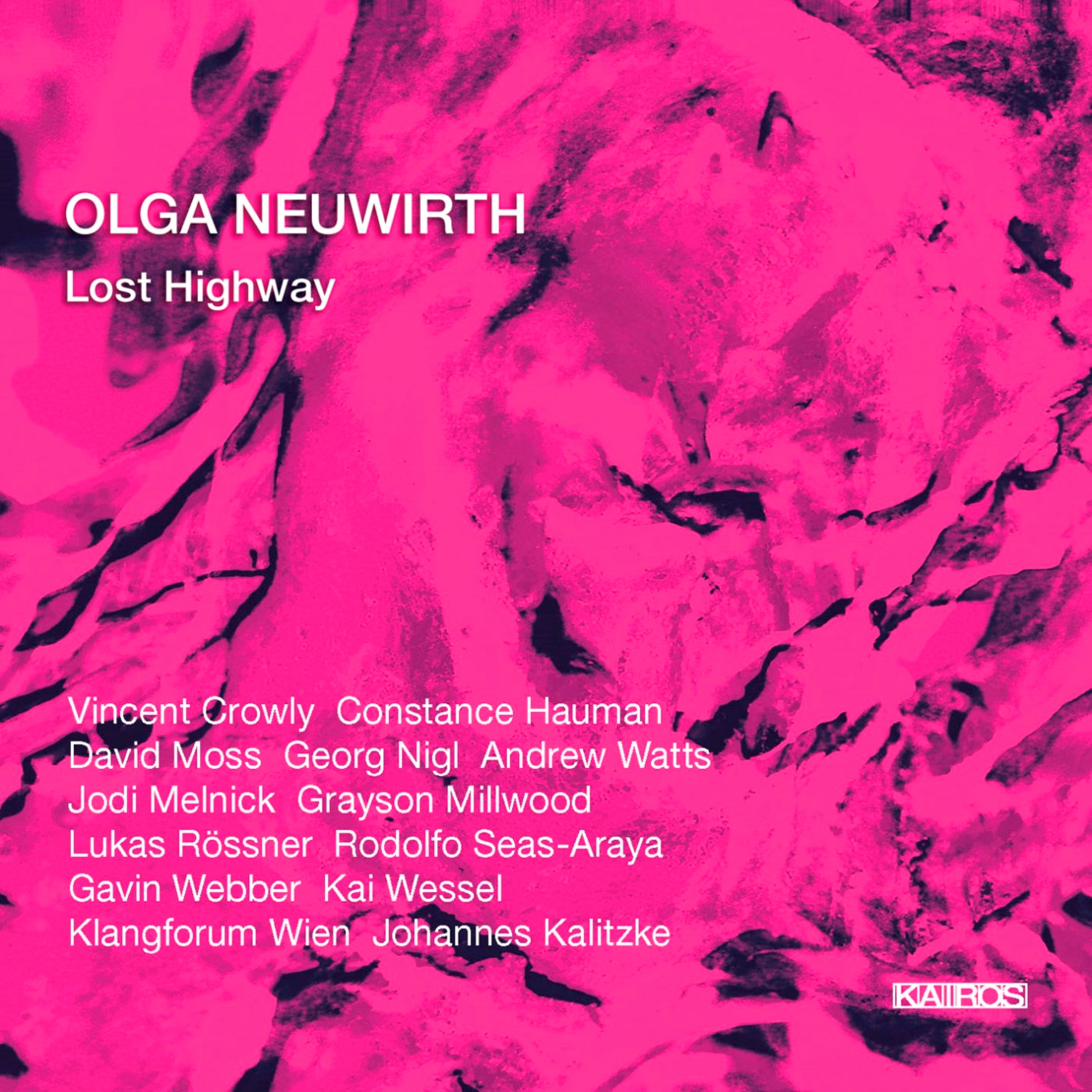 Olga Neuwirth: Lost Highway (CD)