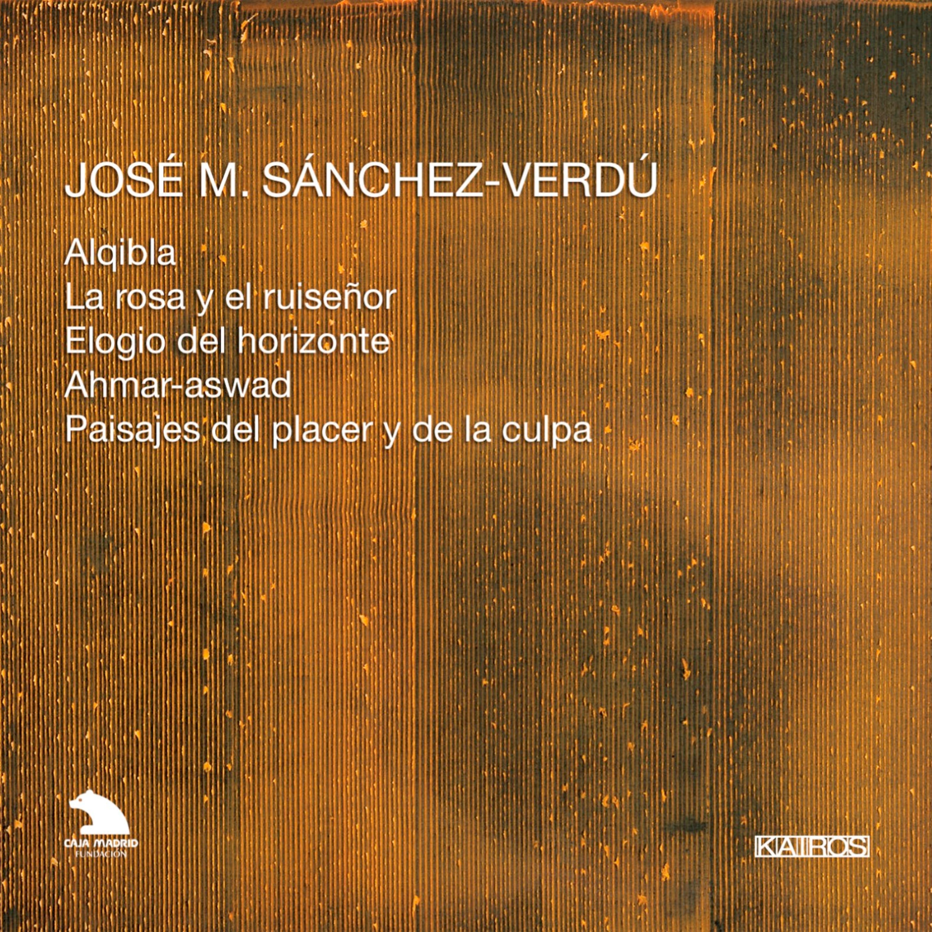 Jose M. Sanchez-Verdú: Alqibla (CD)