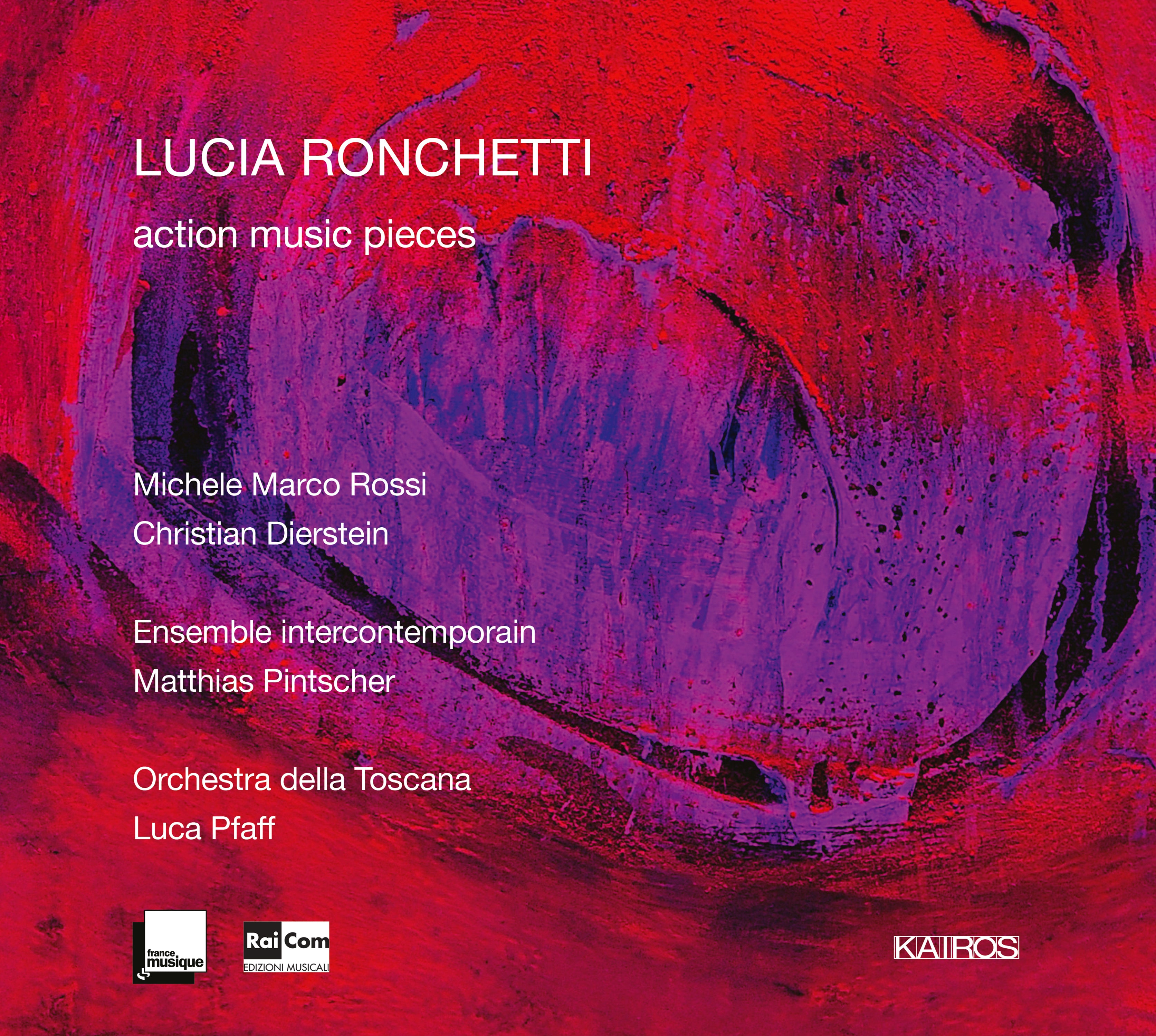 Lucia Ronchetti: Action Music Pieces (CD)