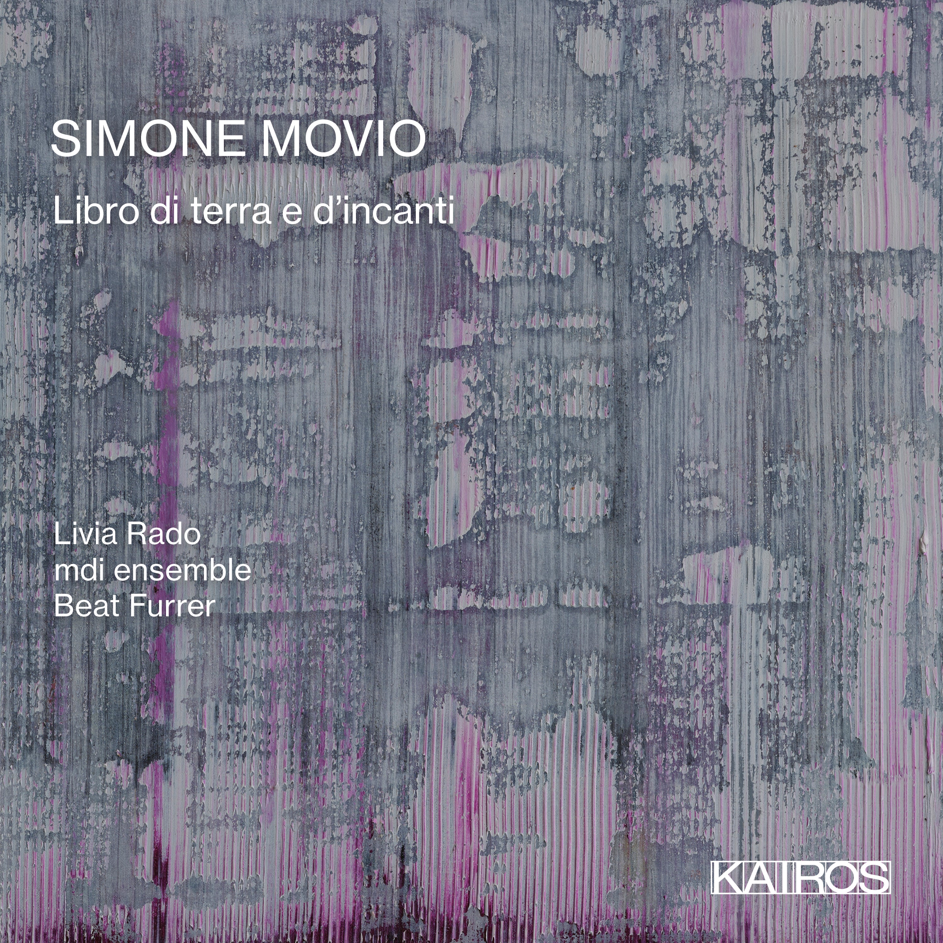 MDIEnsemble & Livia Rado - Simone Movio: Libro Di Terra E D'incanti (CD)
