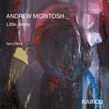 Yarn/Wire - Andrew Mcintosh: Little Jimmy (CD)