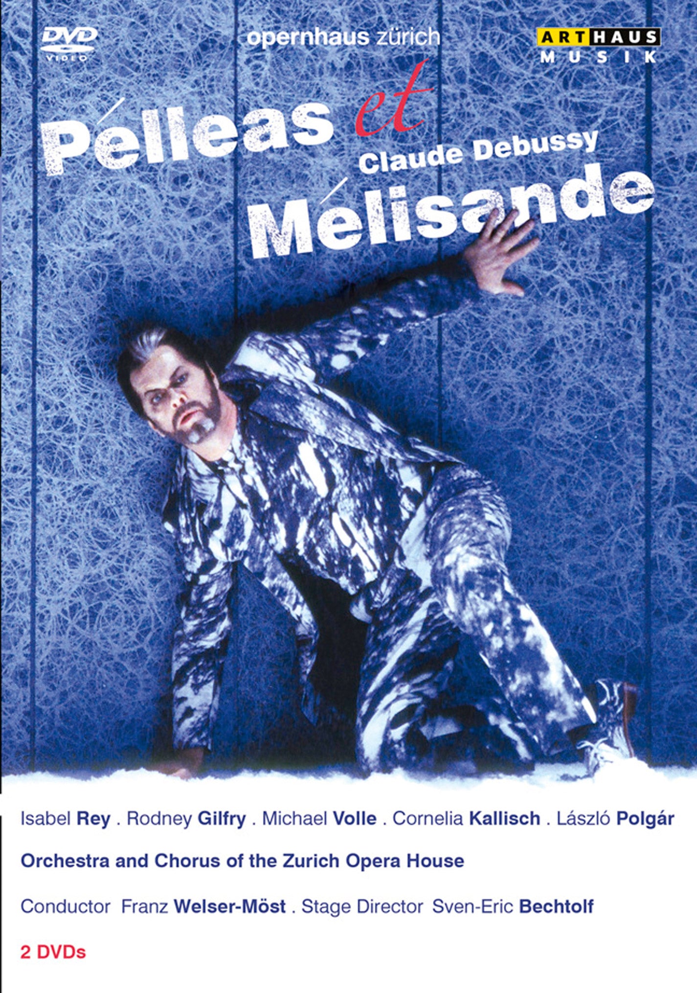 Orchestra and Chorus of the Zurich Opera - Pelleas Et Melisande (DVD)
