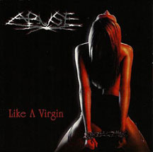 Abuse - Like A Virgin (CD)