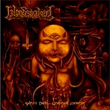 Bloodsoaked - Sadistic Deeds... Grotesque Memories (CD)