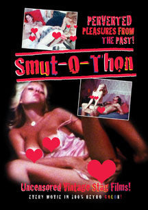 Smut-O-Thon (XXX RATED DVD)